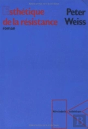 L' Esthetique De La Resistance (Roman) (L') Tome 1