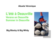 L Ete A Deauville - Big Blacky Big Whity