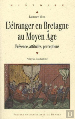 Bertrand.pt - L' Etranger En Bretagne Au Moyen Âge : Présence, Attitudes, Perceptions