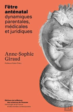 Bertrand.pt - L' Être Anténatal : Dynamiques Parentales, Médicales Et Juridiques