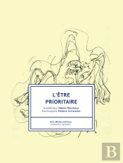 L Etre Prioritaire - Hakim Mouhous Et Helene Schwaller