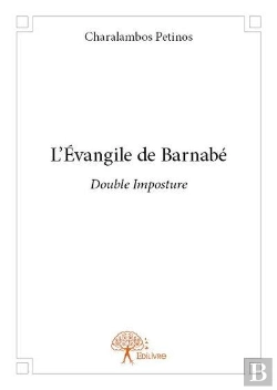 Bertrand.pt - L Evangile De Barnabe - Double Imposture