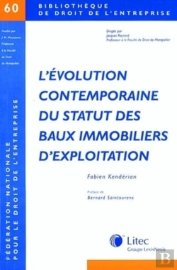 Bertrand.pt - L Evolution Contemporaine Du Statut Des Baux Immobiliers D Exploitation