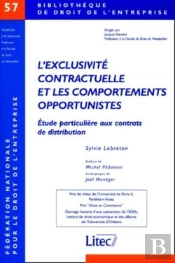 L Exclusivite Contractuelle Et Les Comportements Opportunistes
