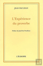L' Experience Du Proverbe