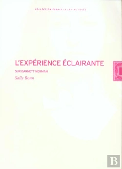 Bertrand.pt - L' Experience Eclairante : Sur Barnett Newman