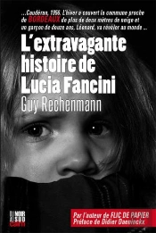 L Extravagante Histoire De Lucia Fancini