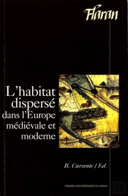 Bertrand.pt - L Habitat Disperse Dans L'Europe Médiévale Etmoderne