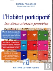 L Habitat Participatif - Les Divers Statuts Possibles