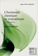 L' Harmonie Classique Et Romantique (1750-1900)
