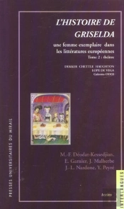 L Histoire De Griselda 2 Une Femme Exemplaire Dans Les Littératures Europeenes