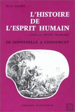 Bertrand.pt - L' Histoire De L'Esprit Humain Dans La Pensée Française De Fontenelle À Condorcet