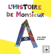 L' Histoire De Monsieur A