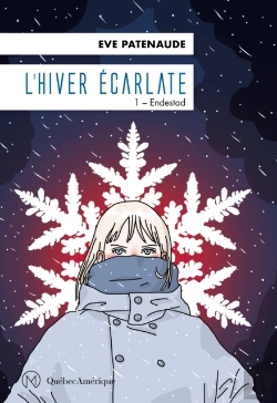 Bertrand.pt - L’Hiver Écarlate, Tome 1- Endestad