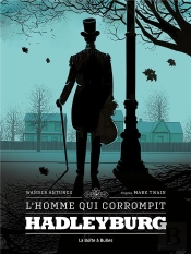 L' Homme Qui Corrompit Hadleyburg
