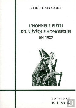 Bertrand.pt - L' Honneur Fletri D'Un Eveque Homosexuel En 1937