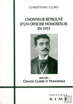 Bertrand.pt - L' Honneur Retrouve D'Un Officier Homosexuel En 1915