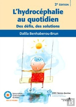 Bertrand.pt - L Hydrocéphalie Au Quotidien ; Des Défis, Des Solutions (2e Édition)