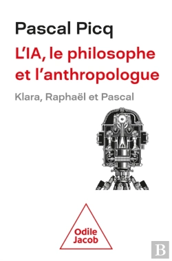 Bertrand.pt - L' Ia, Le Philosophe Et L’Anthropologue