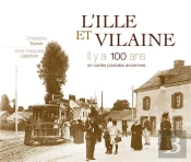 L Ille Et Vilaine Il Y A 100 Ans