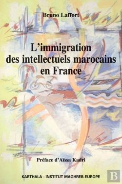 Bertrand.pt - L’Immigration Des Intellectuels Marocains En France
