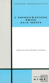 L' Immigration Prise Aux Mots