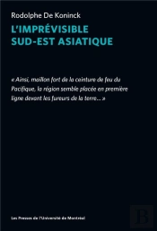 L Imprevisible Sud-Est Asiatique