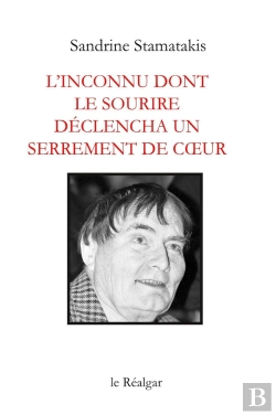 Bertrand.pt - L Inconnu Dont Le Sourire Declencha Un Serrement De Coeur