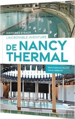 Bertrand.pt - L Incroyable Aventure De Nancy Thermal - Histoire D Eaux