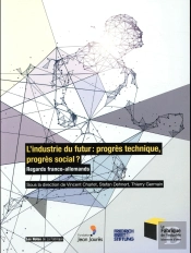 L Industrie Du Futur  Progres Technique, Progres Social