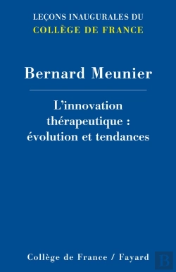 Bertrand.pt - L' Innovation Thérapeutique: Évolution Et Tendances