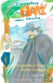 L Inspecteur Planck Mene L Enquete - Tome I