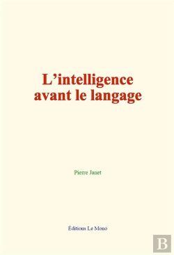 Bertrand.pt - L Intelligence Avant Le Langage