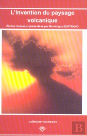 L' Invention Du Paysage Volcanique
