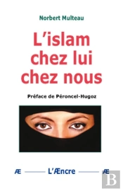 L Islam Chez Lui Chez Nous