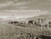 L Miu Purmeiro Lhibro an Mirandés / O Meu Primeiro Livro em Mirandês