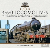 L N E R 4-6-0 Locomotives