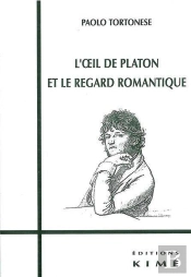 L' Oeil De Platon Et Le Regard Romantique