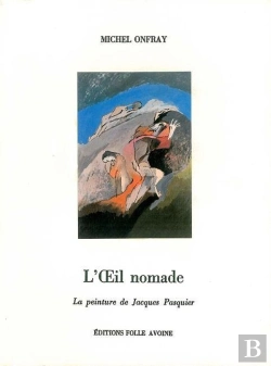 Bertrand.pt - L' Oeil Nomade : La Peinture De Jacques Pasquier