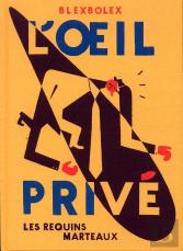 L' Oeil Privé