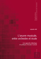 L’Œuvre Musicale, Entre Orchestre Et École