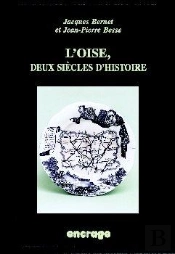 L' Oise, Deux Siècles D'Histoire