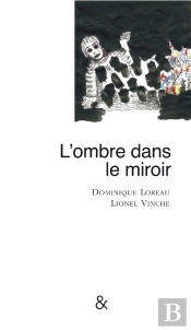 L' Ombre Dans Le Miroir