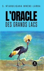 L’Oracle Des Grands Lacs