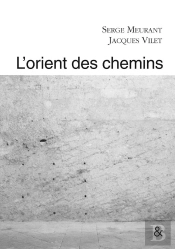 L' Orient Des Chemins