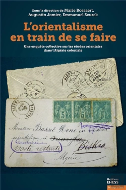 Bertrand.pt - L Orientalisme En Train De Se Faire - Une Enquete Collective