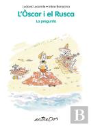 L’Oscar I El Rusca. La Pregunta