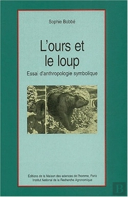 Bertrand.pt - L' Ours Et Le Loup : Essai D'Anthropologie Symbolique