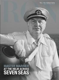 L. Ron Hubbard: Master Mariner
