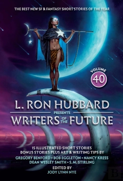 Bertrand.pt - L. Ron Hubbard Presents Writers Of The Future Volume 40